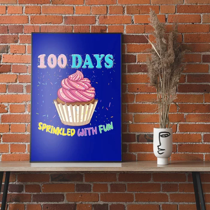 100 Days Sprinkled Fun Pink Cupcake 100th Day Of School Gift Poster