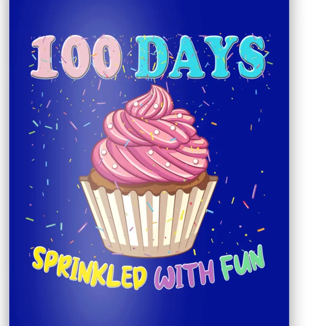 100 Days Sprinkled Fun Pink Cupcake 100th Day Of School Gift Poster