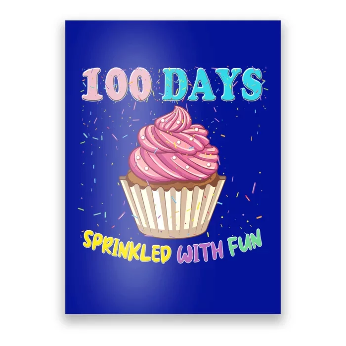 100 Days Sprinkled Fun Pink Cupcake 100th Day Of School Gift Poster