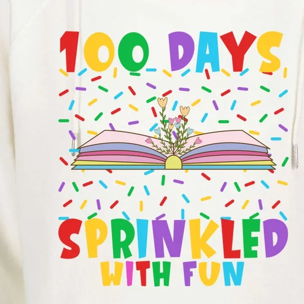 100 Days Sprinkled With Fun 100 Days Of School Book Graphic Gift Womens Funnel Neck Pullover Hood