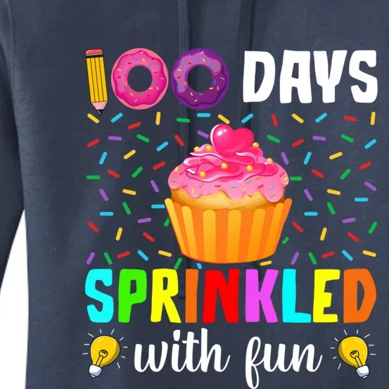 100 Days Sprinkled With Fun 100th Day Of School Cupcake Meaningful Gift Women's Pullover Hoodie