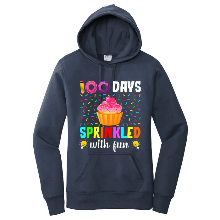 100 Days Sprinkled With Fun 100th Day Of School Cupcake Meaningful Gift Women's Pullover Hoodie