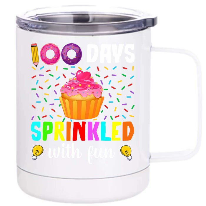 100 Days Sprinkled With Fun 100th Day Of School Cupcake Meaningful Gift Front & Back 12oz Stainless Steel Tumbler Cup