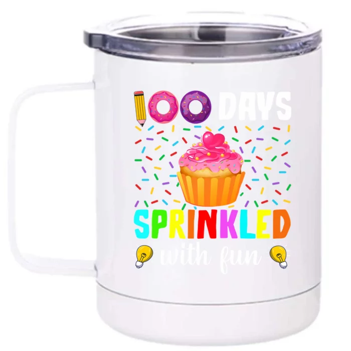 100 Days Sprinkled With Fun 100th Day Of School Cupcake Meaningful Gift Front & Back 12oz Stainless Steel Tumbler Cup