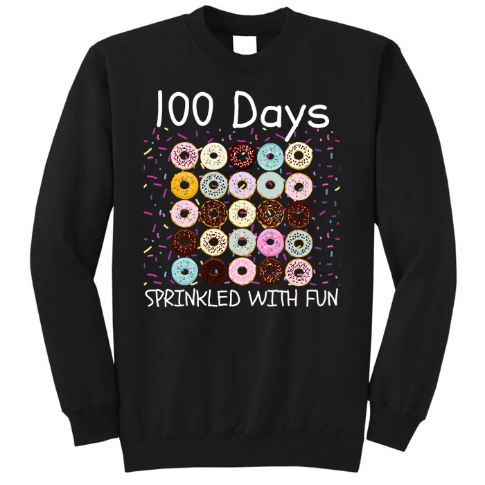 100 Days Sprinkled With Fun, 100th Day Of School, 100 Days Tall Sweatshirt