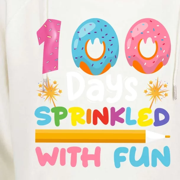 100 Days Sprinkled With Fun 100th Day Of School Teacher Gift Womens Funnel Neck Pullover Hood