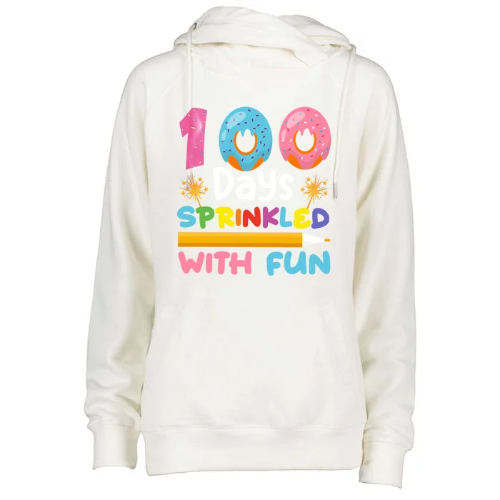 100 Days Sprinkled With Fun 100th Day Of School Teacher Gift Womens Funnel Neck Pullover Hood