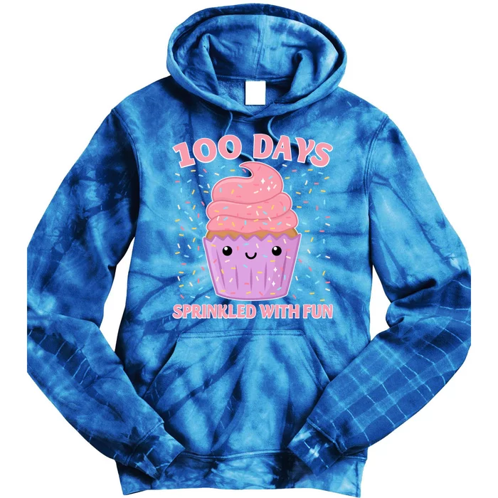 100 Days Sprinkled With Fun Cupcake 100th Day Of School Cute Gift Tie Dye Hoodie