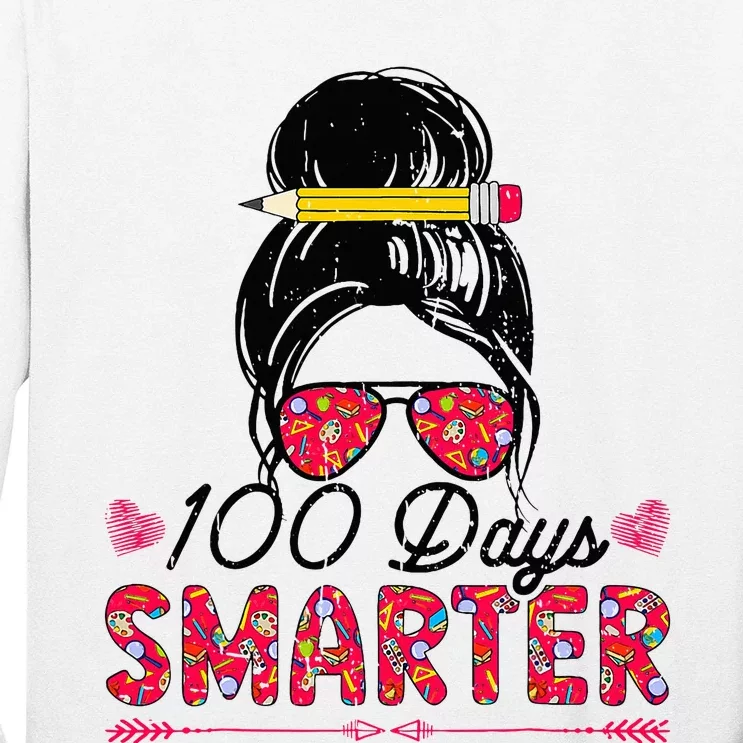 100 Days Smarter Girl Messy Bun Hair 100th Day Of School Long Sleeve Shirt