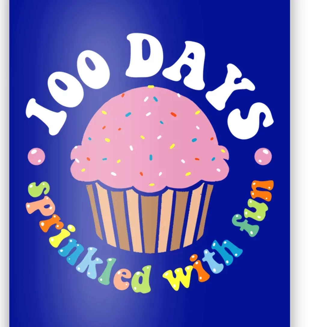 100 Days Sprinkled With Fun Cupcake 100th Day Of School Cute Gift Poster