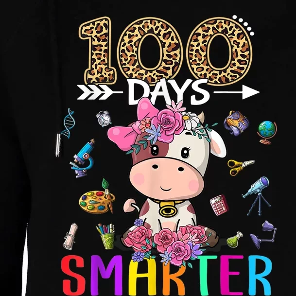 100 Days Smarter Cute Cow  Happy 100th Day of school Womens Funnel Neck Pullover Hood