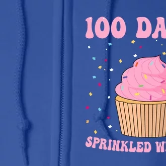 100 Days Sprinkled With Fun Cupcake 100th Day Of School Gift Full Zip Hoodie