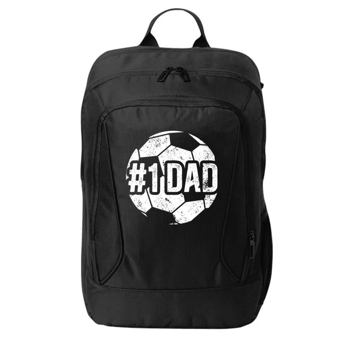 #1 Dad Soccer Dad Of A Soccer Player Dad Soccer Father Gift City Backpack