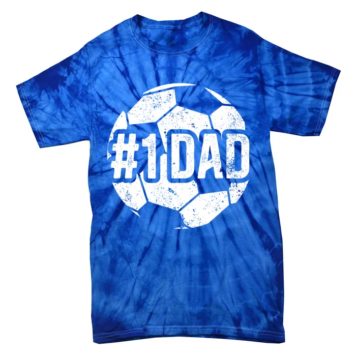 #1 Dad Soccer Dad Of A Soccer Player Dad Soccer Father Gift Tie-Dye T-Shirt