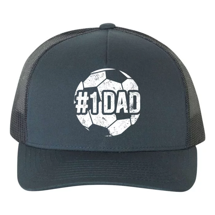 #1 Dad Soccer Dad Of A Soccer Player Dad Soccer Father Gift Yupoong Adult 5-Panel Trucker Hat