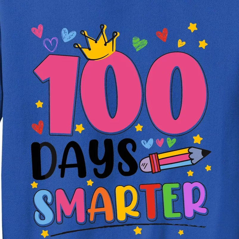 100 Days Smarter 100th Day Of School Tall Sweatshirt