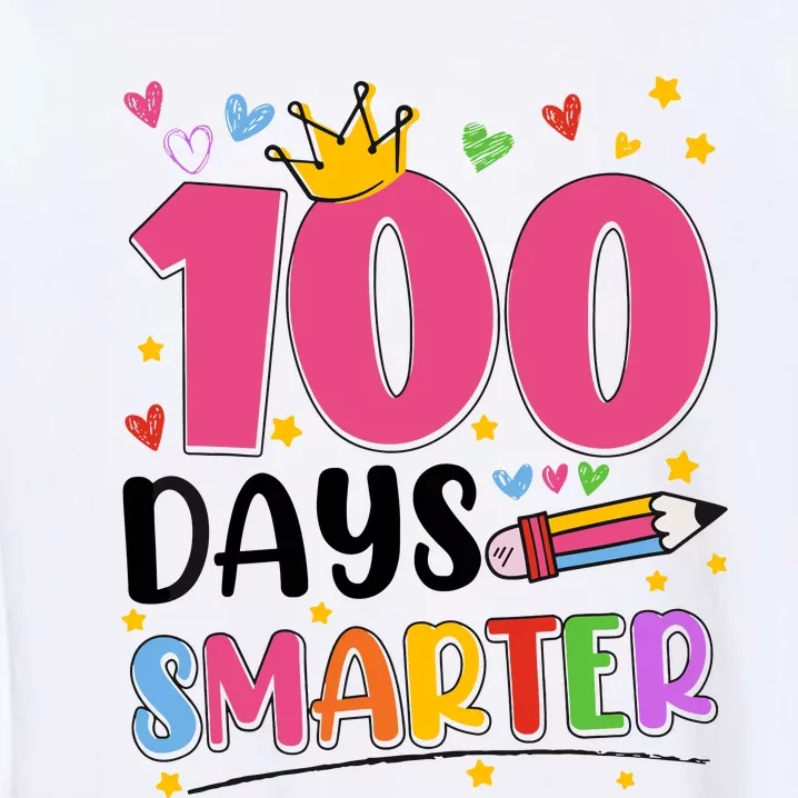 100 Days Smarter 100th Day Of School Garment-Dyed Sweatshirt