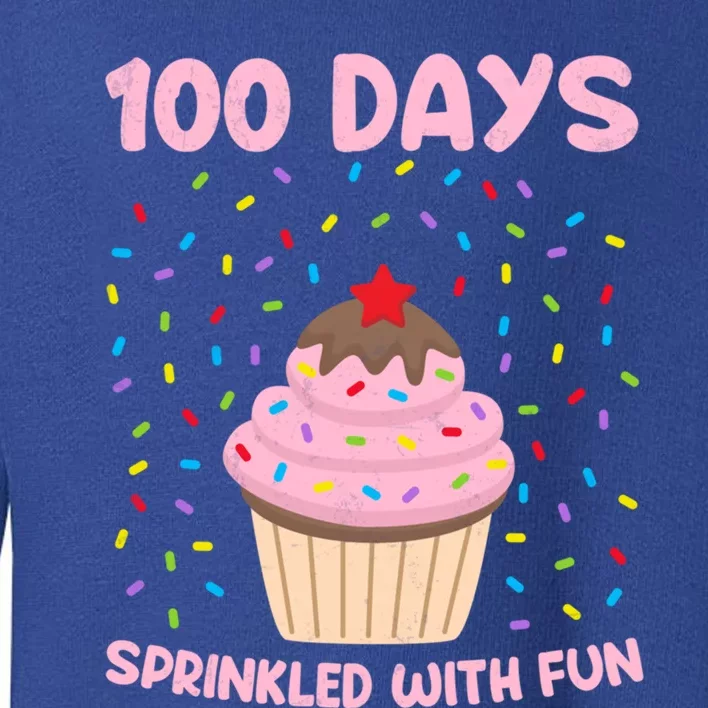 100 Days Sprinkled With Fun Cupcake 100th Day Of School Great Gift Toddler Sweatshirt