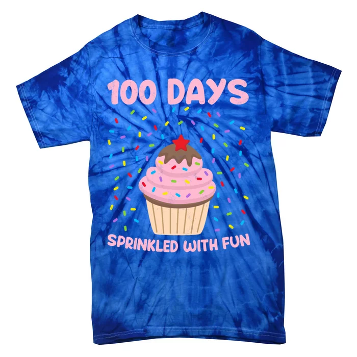 100 Days Sprinkled With Fun Cupcake 100th Day Of School Great Gift Tie-Dye T-Shirt