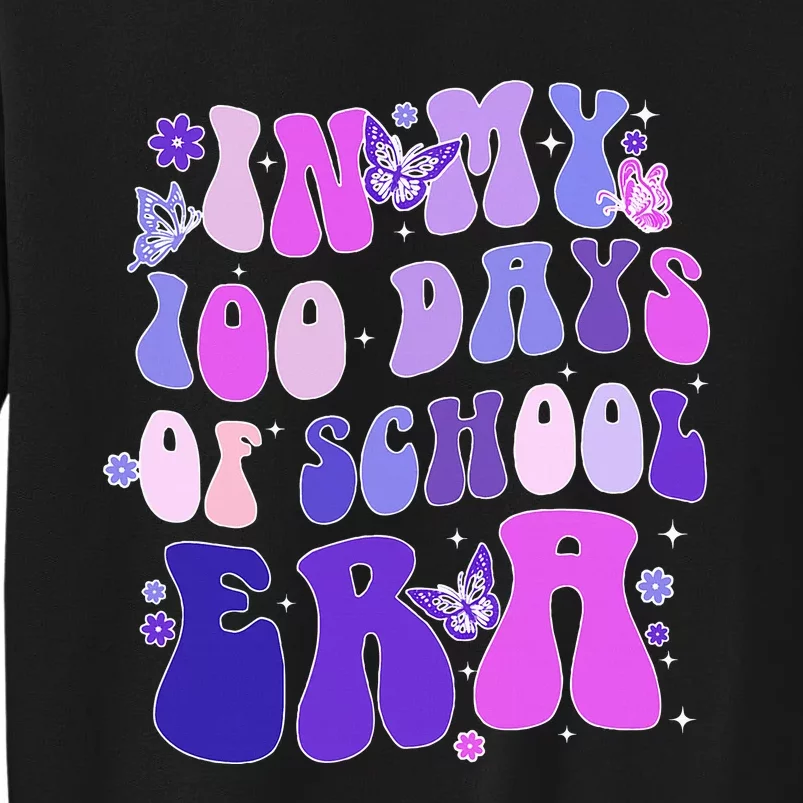 100th Day Teacher Girl In My 100 Days Of School Era Sweatshirt