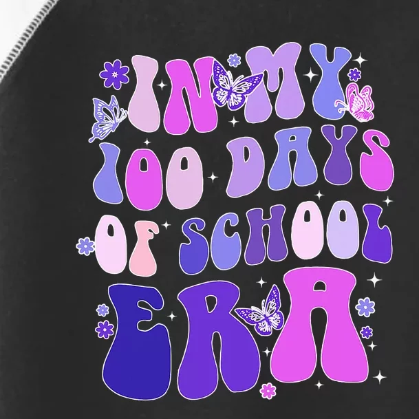 100th Day Teacher Girl In My 100 Days Of School Era Toddler Fine Jersey T-Shirt