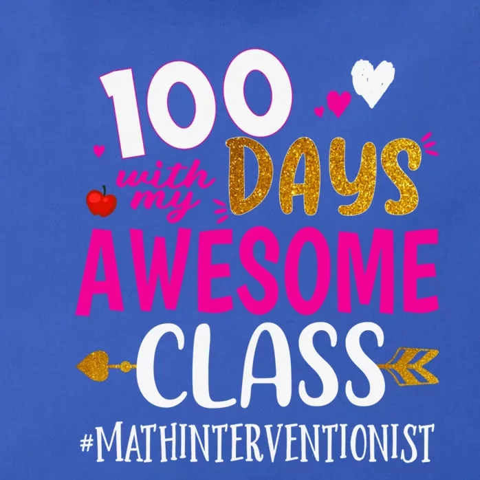 100 Days With My Awesome Class Math Interventionist School Gift Zip Tote Bag