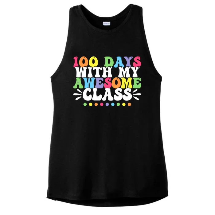 100 Days With My Awesome Class Teachers 100th Day Of School Cute Gift Ladies Tri-Blend Wicking Tank