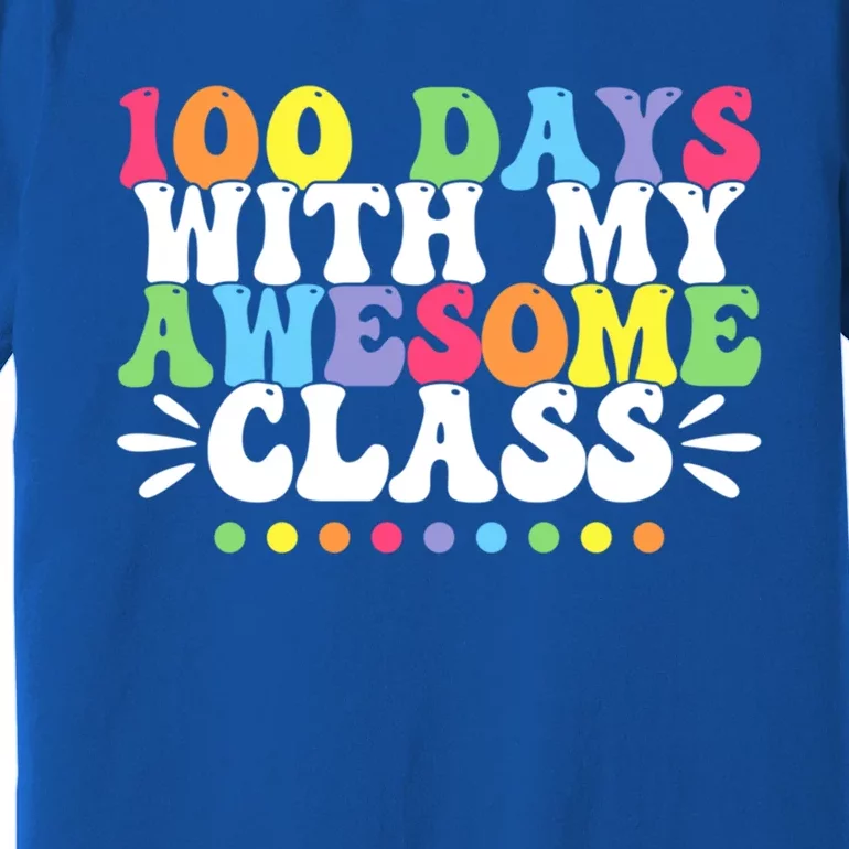 100 Days With My Awesome Class Teachers 100th Day Of School Cute Gift Premium T-Shirt