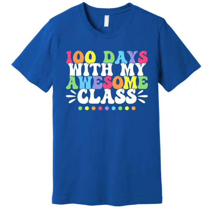 100 Days With My Awesome Class Teachers 100th Day Of School Cute Gift Premium T-Shirt