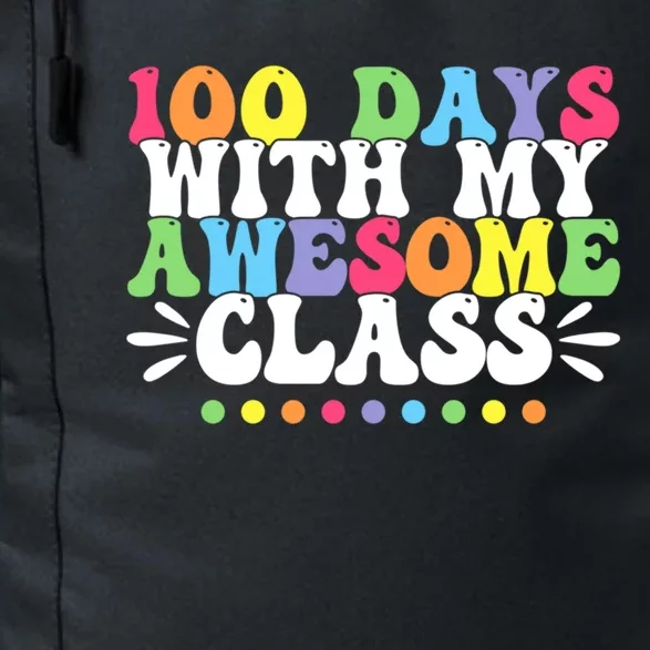 100 Days With My Awesome Class Teachers 100th Day Of School Cute Gift Daily Commute Backpack