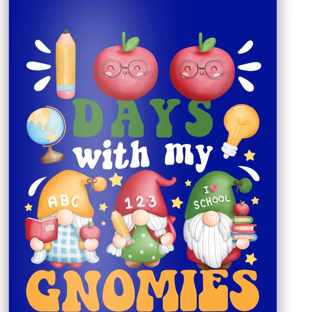 100 Days With My Gnomies 100th Day Of School Gnome Lovers Gift Poster