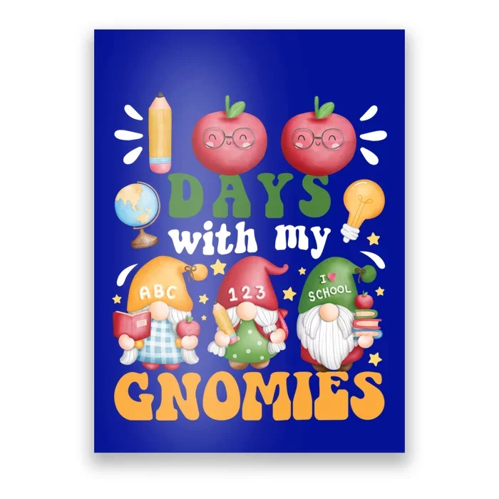 100 Days With My Gnomies 100th Day Of School Gnome Lovers Gift Poster