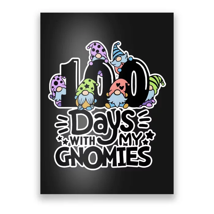 100 Days With My Gnomies Teacher Gnomies Poster