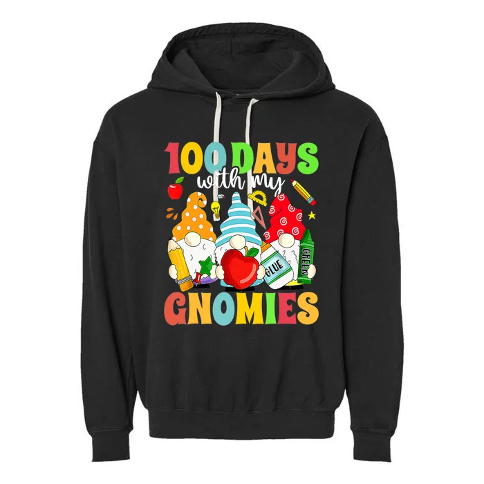 100 Days With My Gnomies 100th Day Of School Gnome Lovers Garment-Dyed Fleece Hoodie