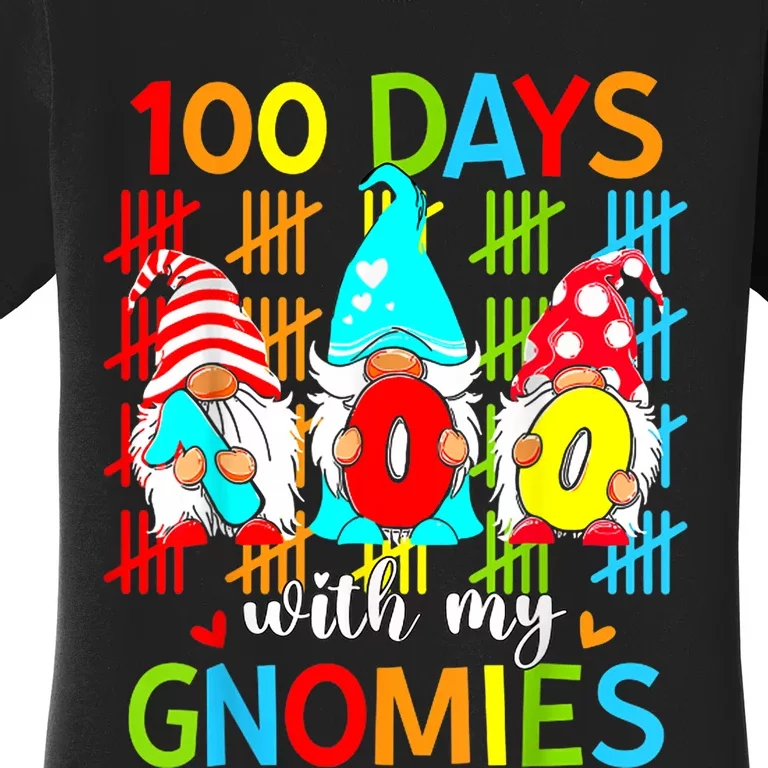 100 Days With My Gnomies Teacher 100th Day Of School Gnome Women's T-Shirt