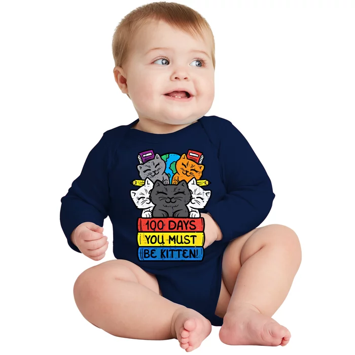 100 Days You Must Be Kitten Cats On Books 100th Day School Gift Baby Long Sleeve Bodysuit