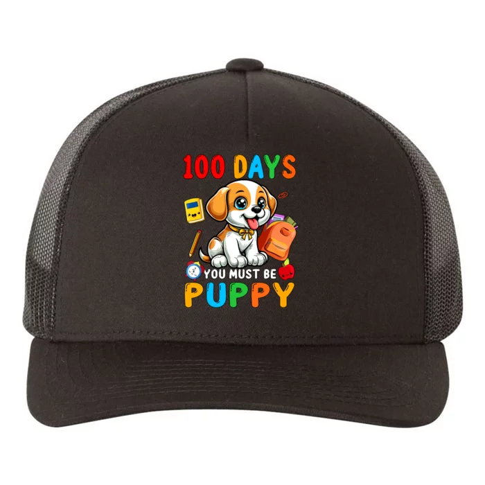 100 Days You Must Be Puppy 100 Days Of School Cat Students Yupoong Adult 5-Panel Trucker Hat