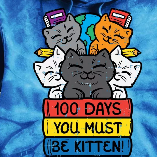 100 Days You Must Be Kitten Cats On Books 100th Day School Cool Gift Tie Dye Hoodie