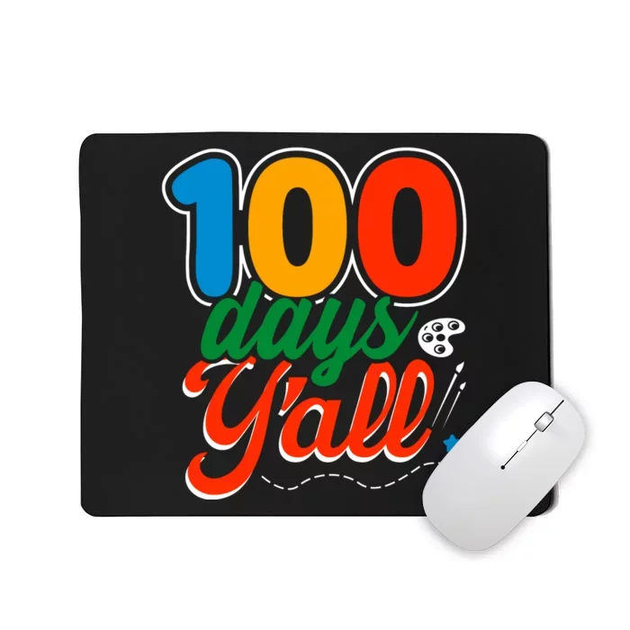 100 Days Yall Funny School Mousepad