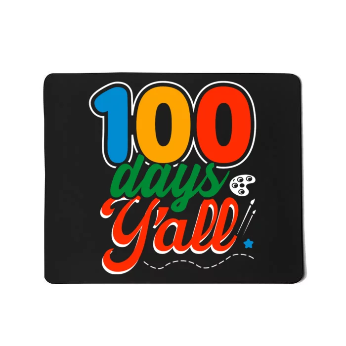 100 Days Yall Funny School Mousepad