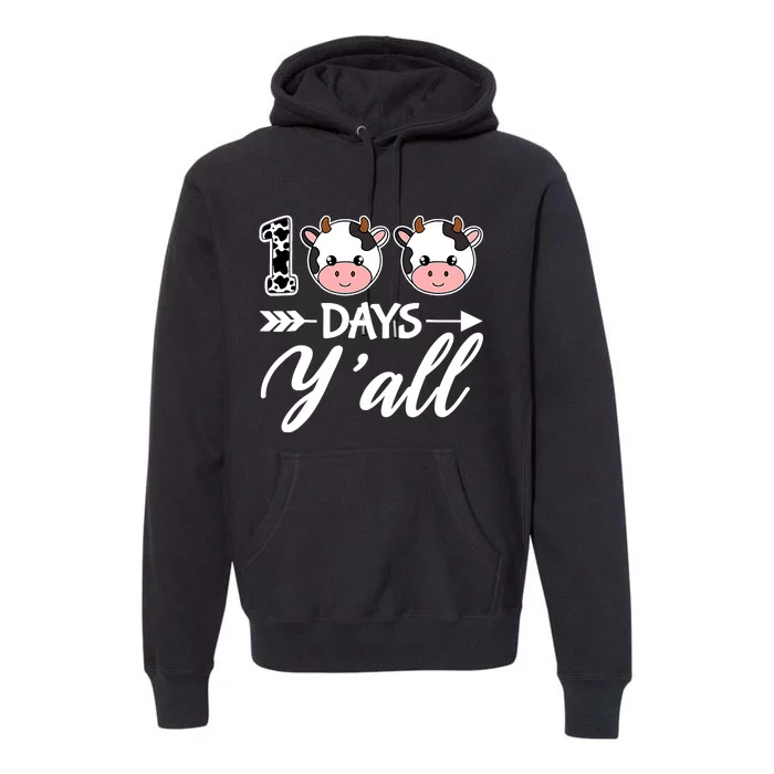 100 Days YAll 100th Day Of School With Cute Cows Premium Hoodie