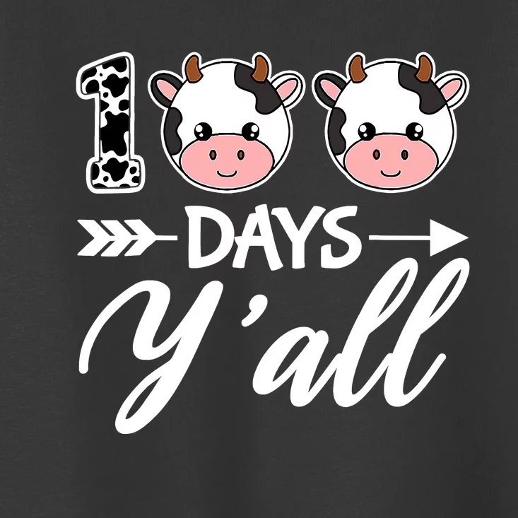 100 Days YAll 100th Day Of School With Cute Cows Toddler T-Shirt