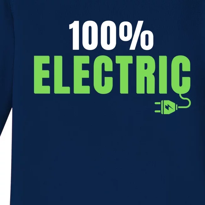 100% Electric, Drive EVs, EV Life, Funny Electric Vehicle Baby Long Sleeve Bodysuit