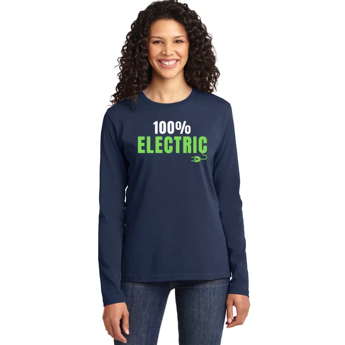 100% Electric, Drive EVs, EV Life, Funny Electric Vehicle Ladies Long Sleeve Shirt