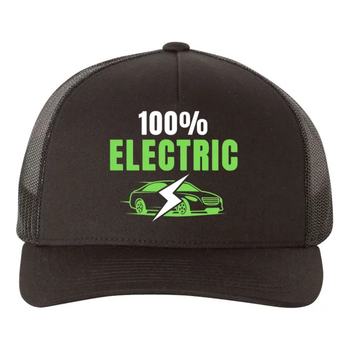 100% Electric, Funny Electric Vehicle, Drive EVs, EV Life, Cool EVs Yupoong Adult 5-Panel Trucker Hat