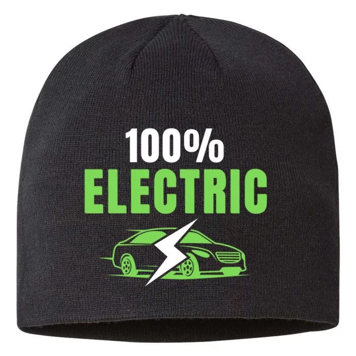 100% Electric, Funny Electric Vehicle, Drive EVs, EV Life, Cool EVs 8 1/2in Sustainable Knit Beanie