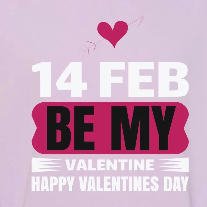 14 Feb Be My Valentine Garment-Dyed Sweatshirt