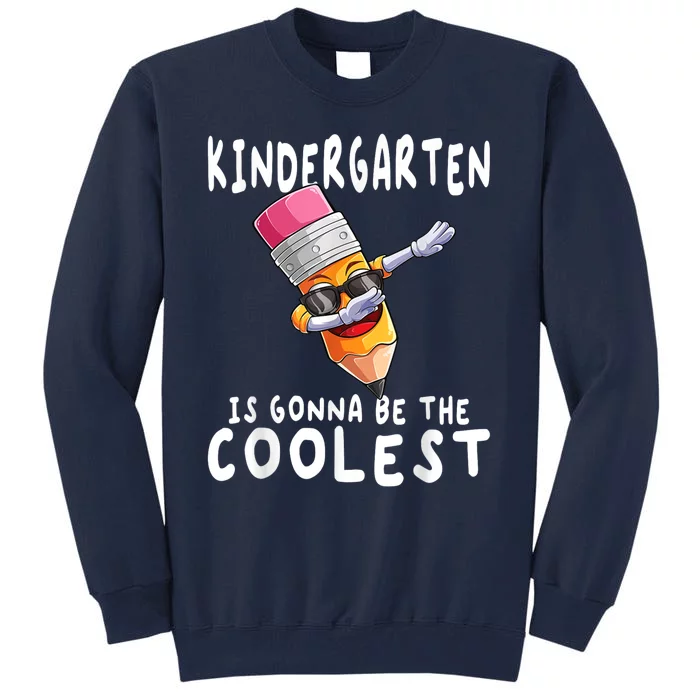 1st First Day Of Kindergarten Coolest Back To School Boy Tall Sweatshirt