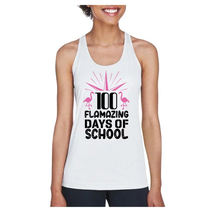 100 Flamazing Days Of School Women's Racerback Tank