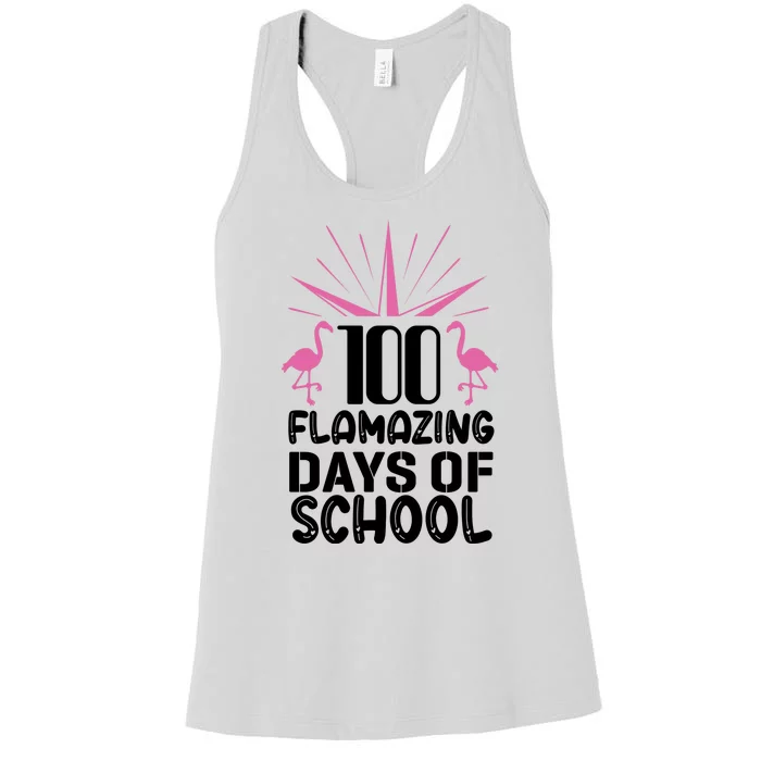 100 Flamazing Days Of School Women's Racerback Tank